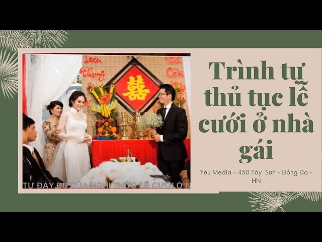 Thủ tục lễ cưới nhà gái